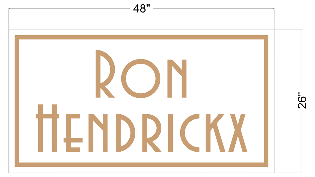 Custom Signs for Ron Hendrickx